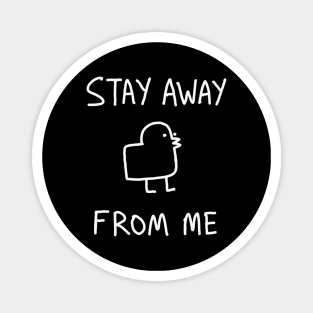 Stay Away - Inverted Magnet